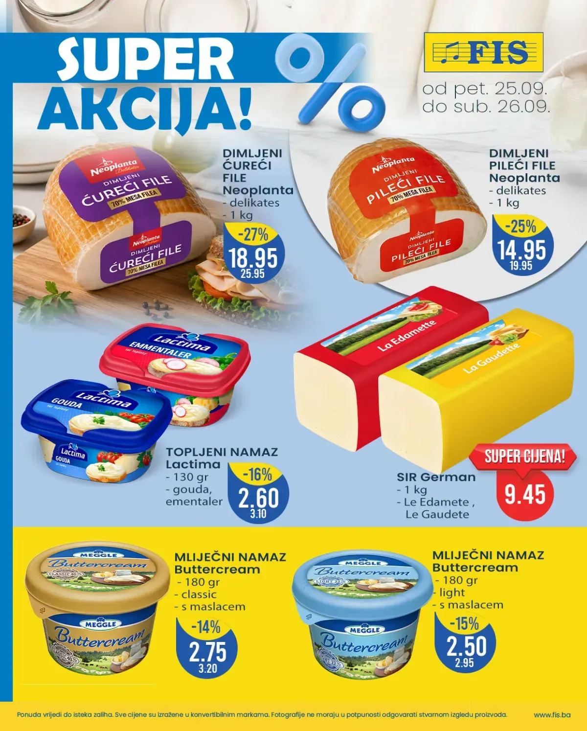 FIS SUPER AKCIJA 25. i 26.09.2026. – Neoplanta file, Lactima namazi, German sir i Meggle Buttercream
