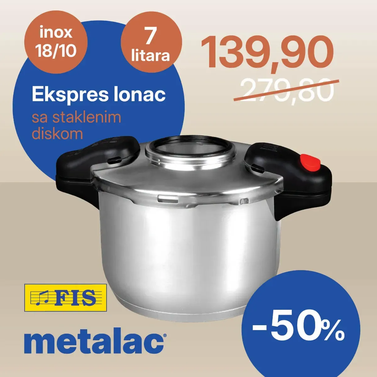 FIS Metalac ekspres lonac 7 litara inox 18/10 za 139,90 KM