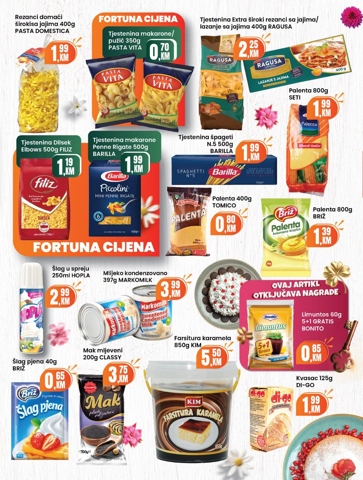 Fortuna katalog sniženja do 30% – strana 13 Fortuna katalog akcija do 30% – prehrana i proizvodi za domaćinstvo (strana 13)