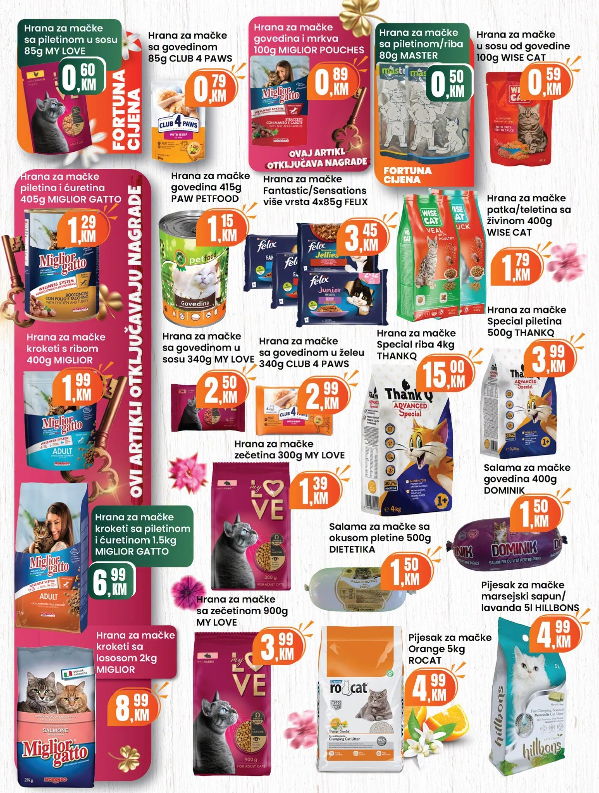 Fortuna katalog sniženja do 30% – strana 32 Fortuna katalog akcija do 30% – prehrana i proizvodi za domaćinstvo (strana 32)