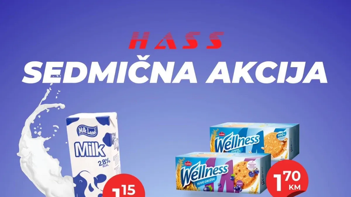 Hass sedmična akcija do 03.06.2026 – Milkland mlijeko, Wellness keks, Fairy i Kiseljak na sniženju