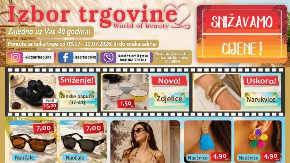 Izbor trgovine akcija do 50% popusta – moda, kozmetika, igračke i proizvodi za dom od 03.07. do 10.07.2026
