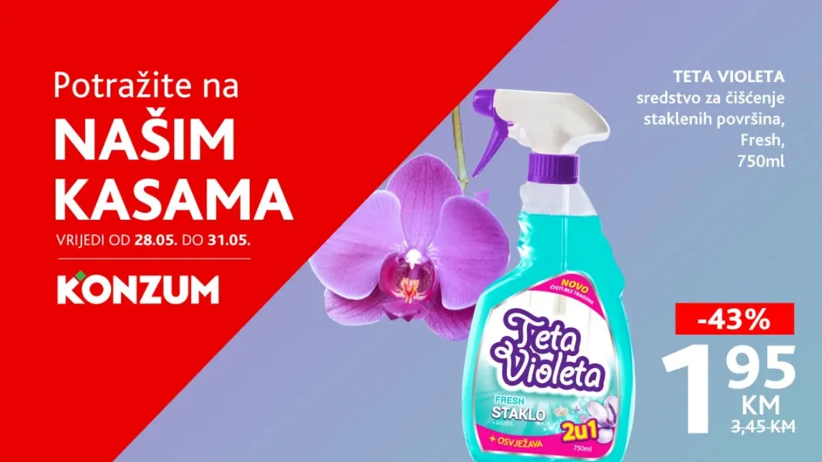 Konzum i Mercator akcija na kasama do 31.05.2026 – Teta Violeta sredstvo za staklo 1,95 KM i Harmony kuhinjski ubrus 1,45 KM