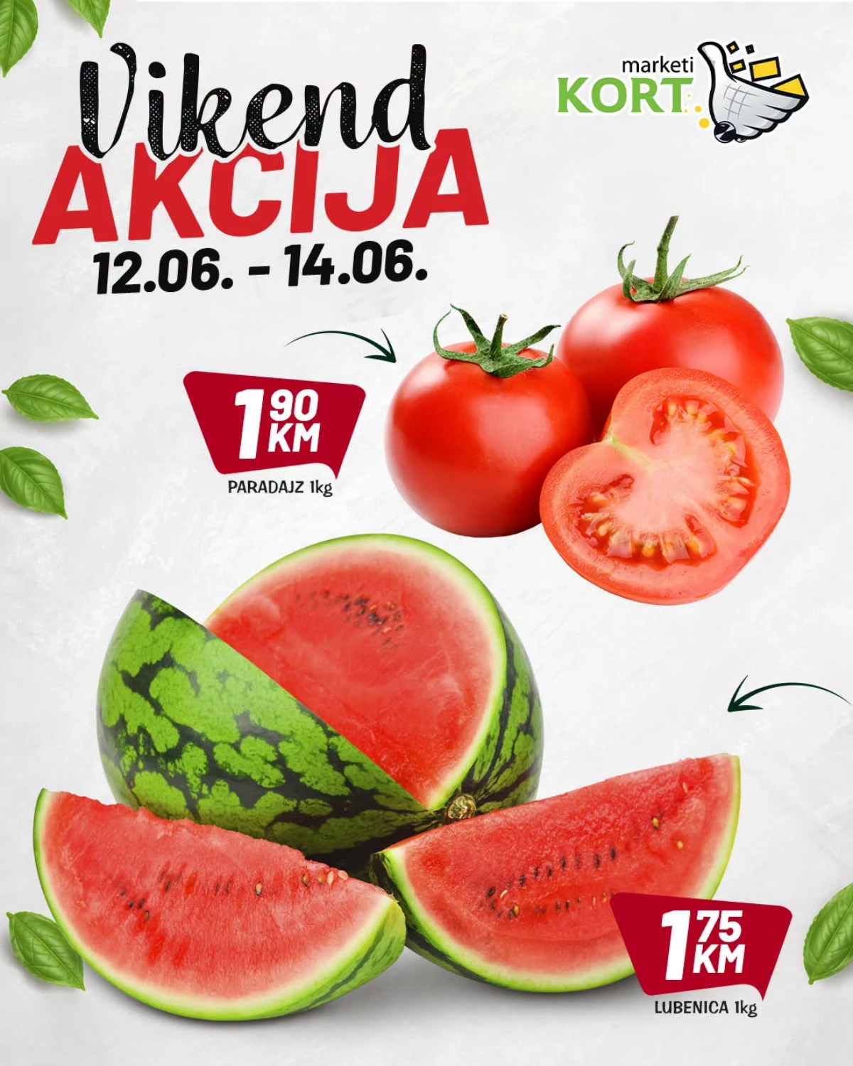 Kort Marketi vikend akcija – paradajz 1,90 KM i lubenica 1,75 KM