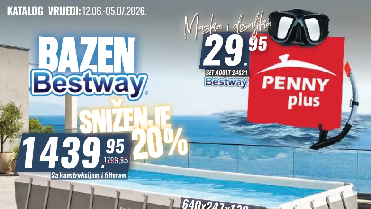 Penny Plus katalog do 05.07.2026 – bazeni Bestway, ležaljke, solarni tuševi i ljetna oprema po sniženim cijenama