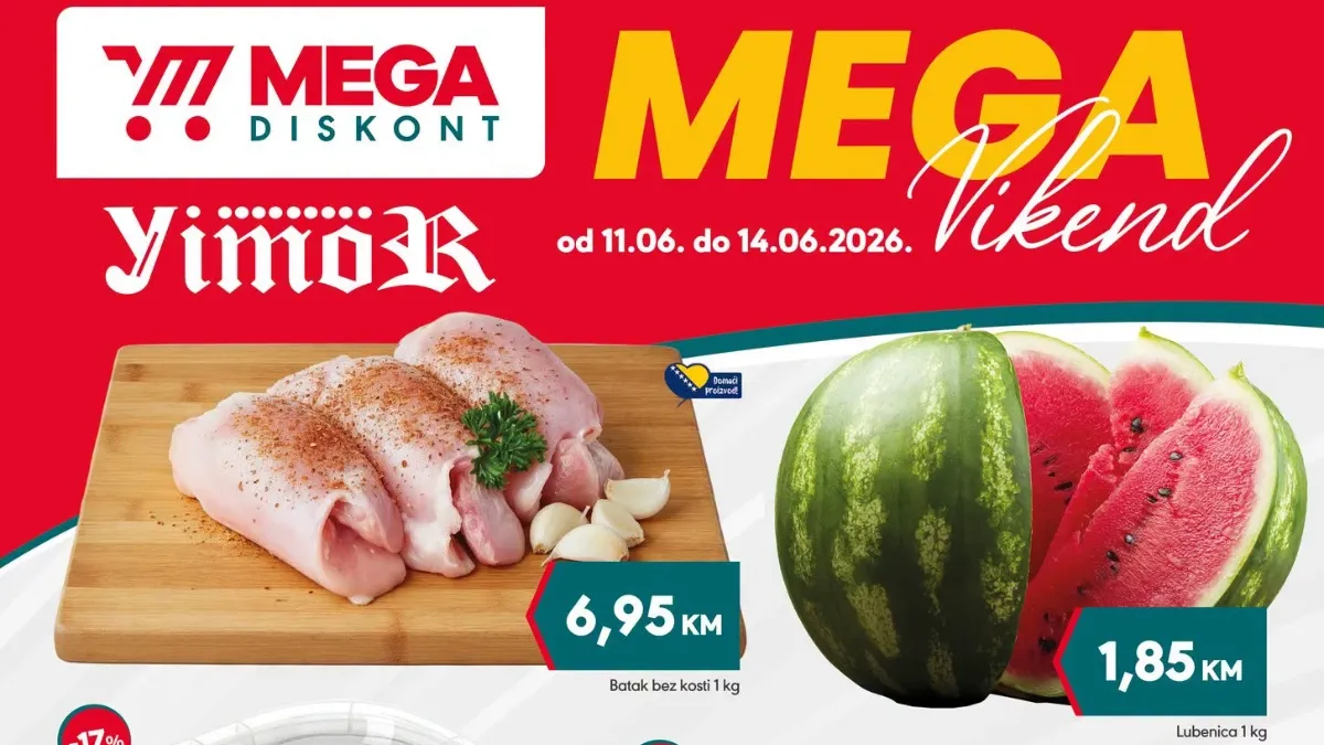 Mega Diskont i Yimor vikend akcija do 14.06.2026 – lubenica 1,85 KM, pileći batak 6,95 KM, Kinder Bueno 1,50 KM i Coca-Cola 5,95 KM